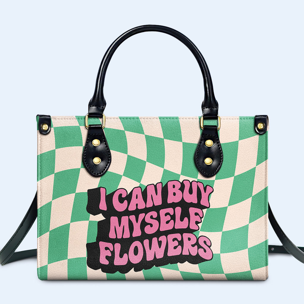 Ich kann mir Blumen kaufen - Personalisierte Lederhandtasche - DB02