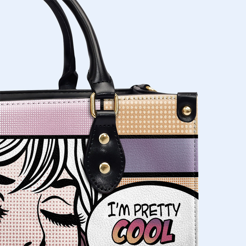 Ich bin ziemlich cool - personalisierte benutzerdefinierte Lederhandtasche - DB13