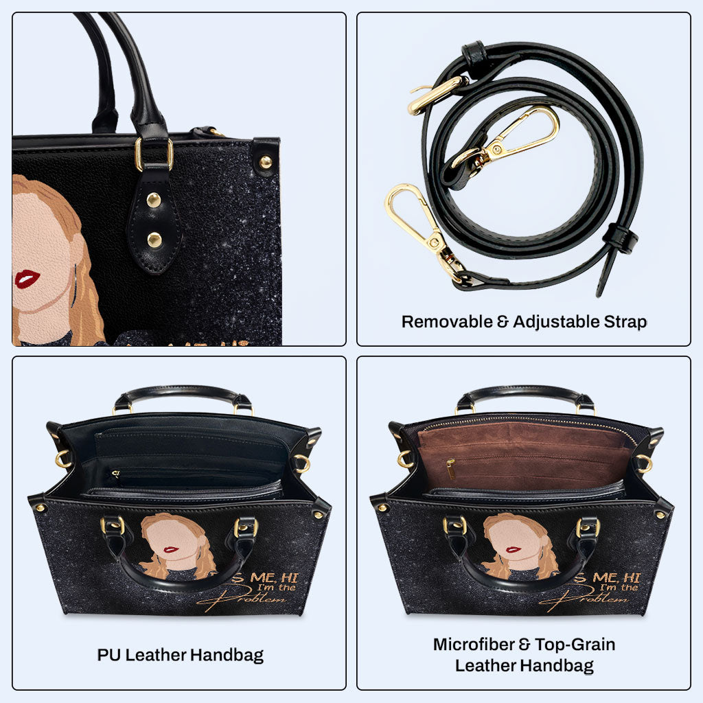 Ich bin das Problem - Personalisierte Lederhandtasche - DB37