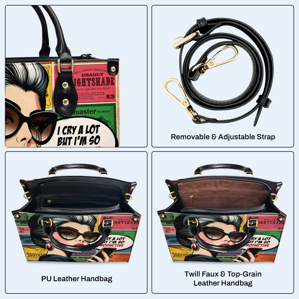 Ich weine viel, aber ich bin so produktiv - Personalisierte Lederhandtasche - DB48