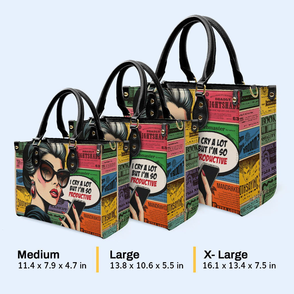 Ich weine viel, aber ich bin so produktiv - Personalisierte Lederhandtasche - DB48