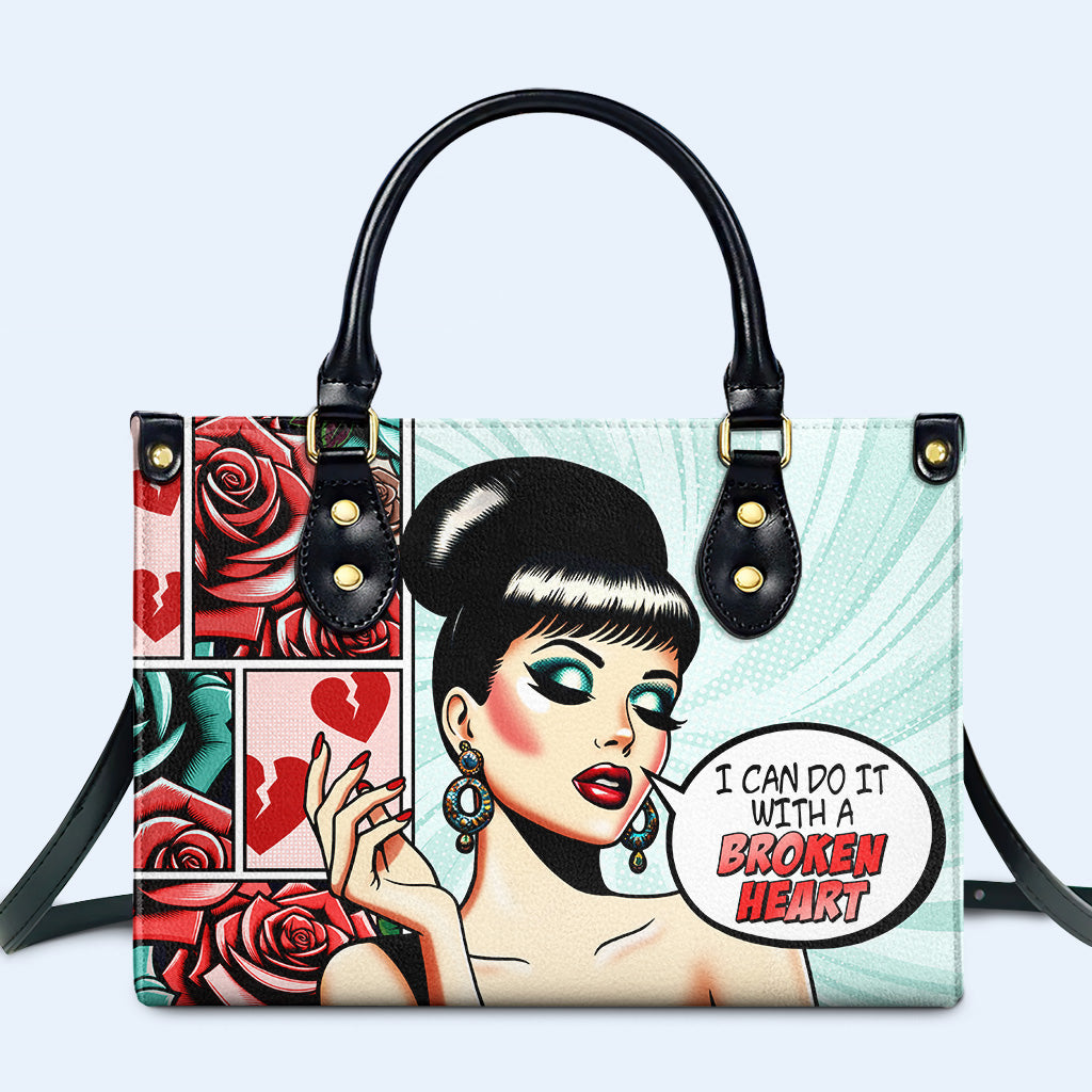 Ich kann es mit einem gebrochenen Herzen tun - personalisierte Lederhandtasche - DB59