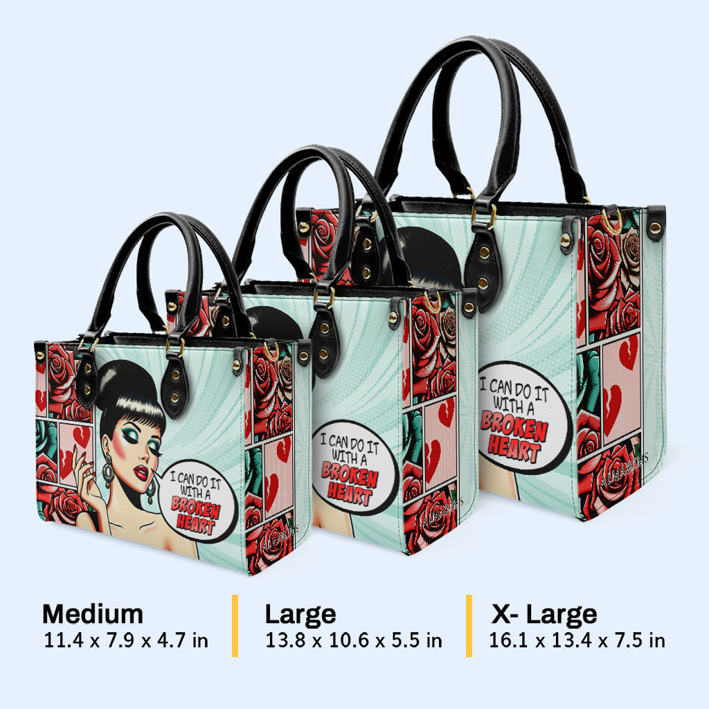 Ich kann es mit einem gebrochenen Herzen tun - personalisierte Lederhandtasche - DB59