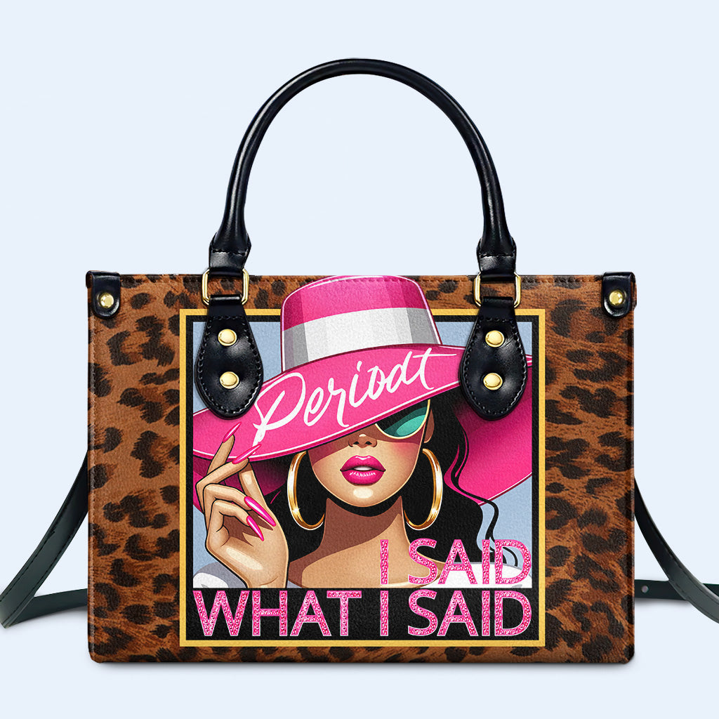 Ich habe gesagt, was ich gesagt habe, Punkt – personalisierte Lederhandtasche – DB66