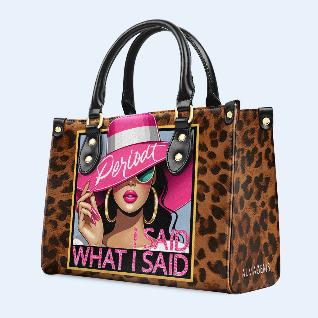 Ich habe gesagt, was ich gesagt habe, Punkt – personalisierte Lederhandtasche – DB66