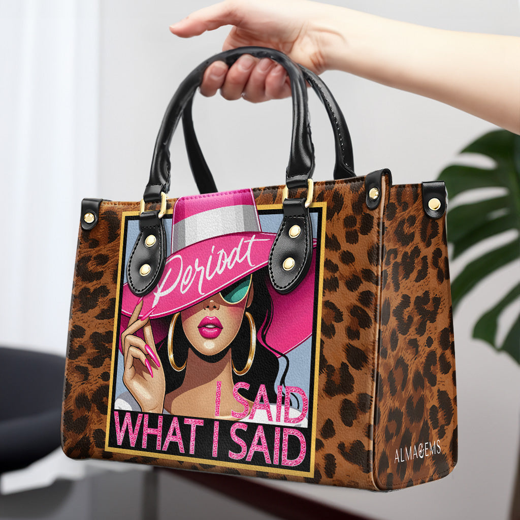 Ich habe gesagt, was ich gesagt habe, Punkt – personalisierte Lederhandtasche – DB66