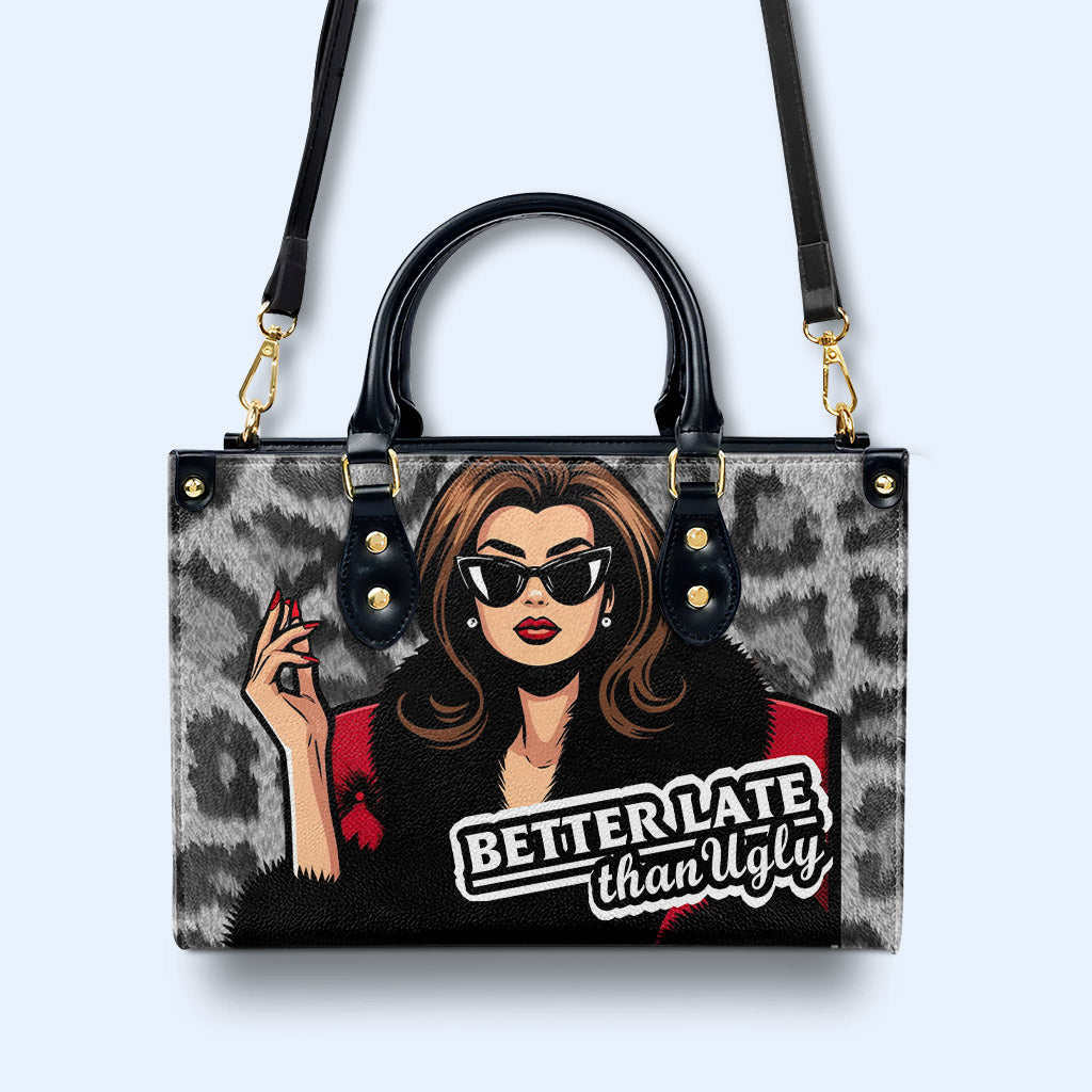 Besser spät als hässlich - Personalisierte Lederhandtasche - DB71