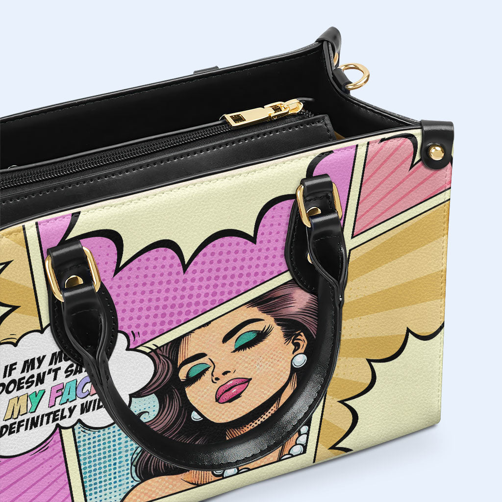 Wenn mein Mund es nicht sagt, wird es mein Gesicht auf jeden Fall tun - Personalisierte Lederhandtasche - DB88