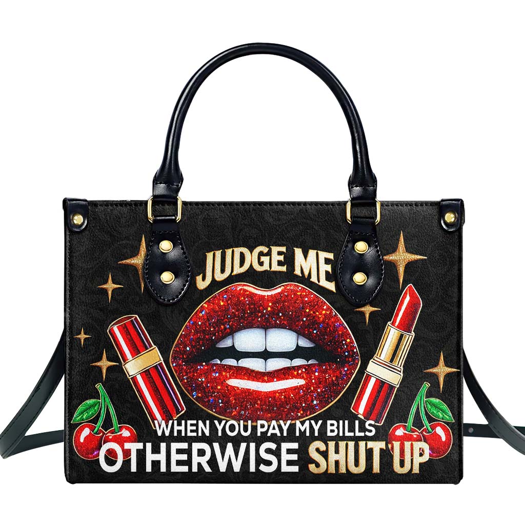 Beurteile mich, wenn du meine Rechnungen bezahlst, sonst halt den Mund - Personalisierte Lederhandtasche - DG016_HB