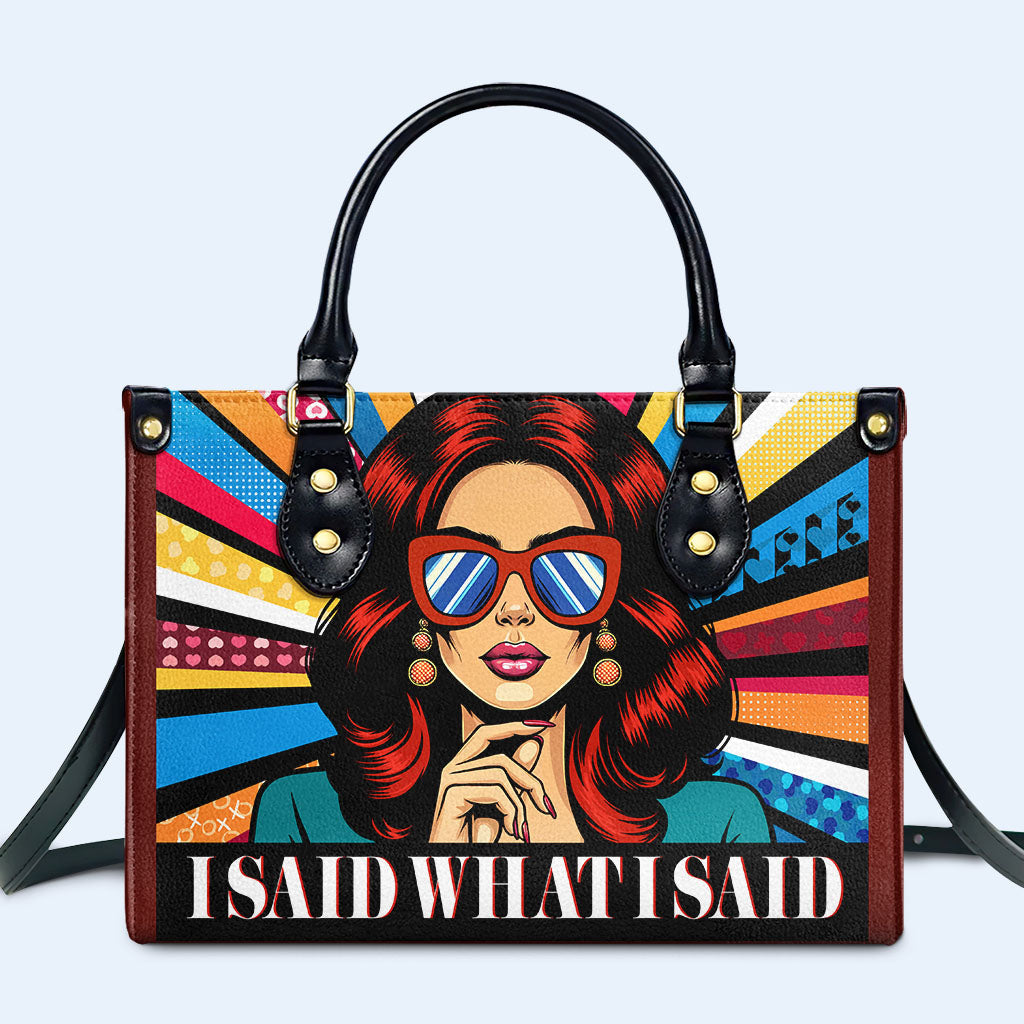 Ich sagte, was ich sagte - personalisierte benutzerdefinierte Lederhandtasche - ISAID05