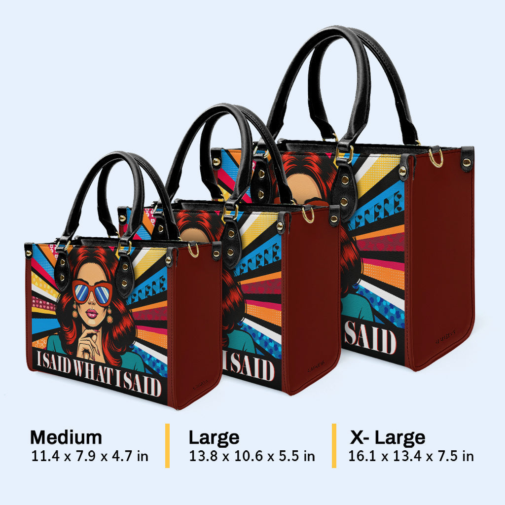 Ich sagte, was ich sagte - personalisierte benutzerdefinierte Lederhandtasche - ISAID05