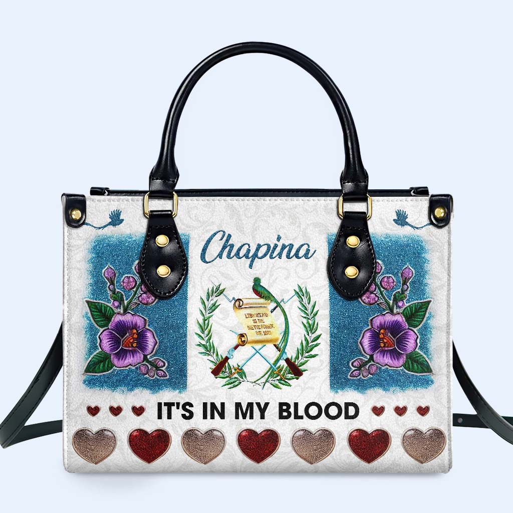 CHAPINA. IT'S IN MY BLOOD - Personalized Custom Leather Handbag - LA019_HB