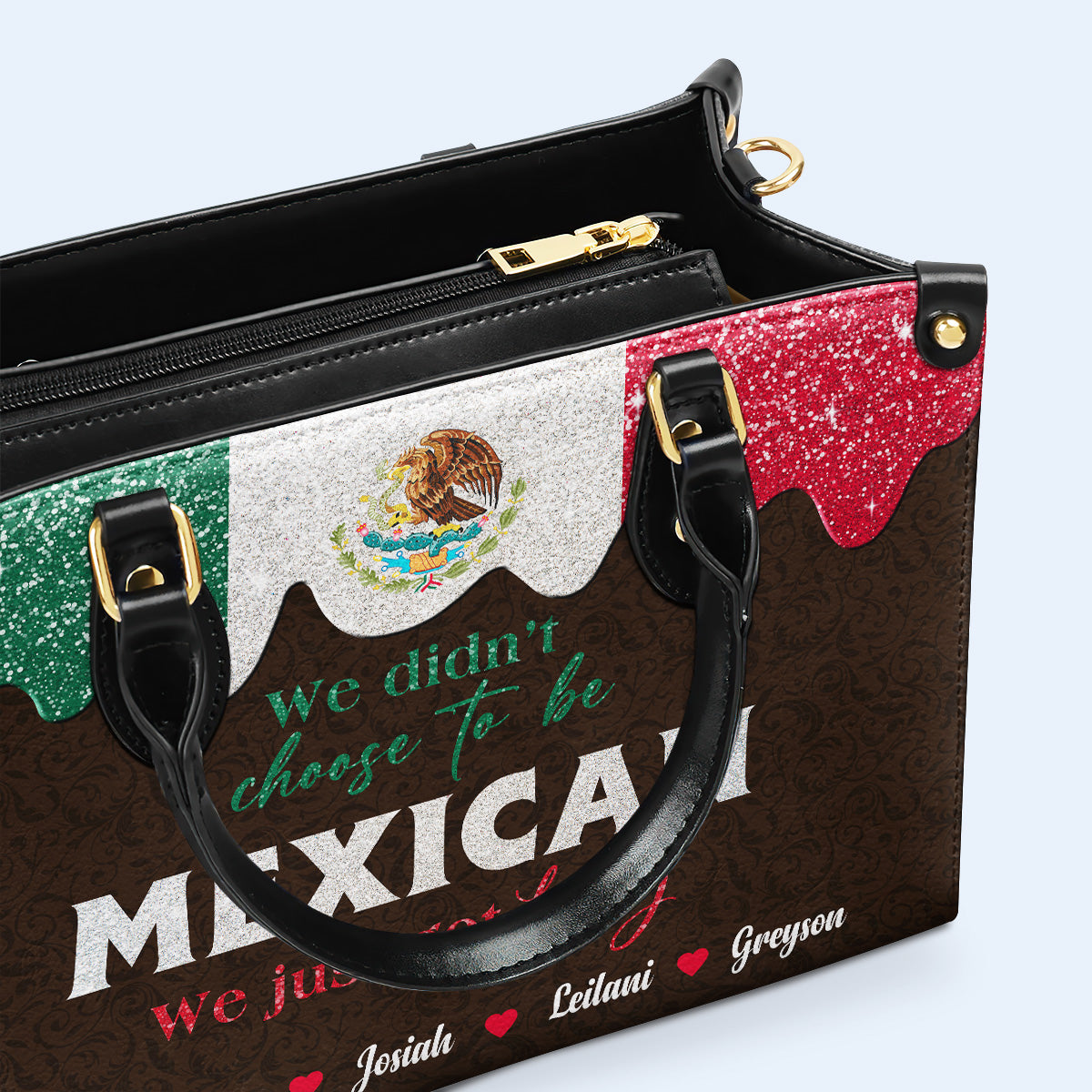 We Didn't Choose To Be MEXICAN. We Just Got Lucky - Personalized Custom Leather Handbag - ME048_HB