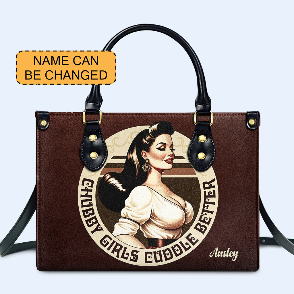 Chubby Girls Cuddle Better - Personalisierte Lederhandtasche - PG10