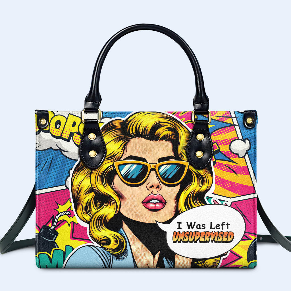 Ich wurde unbeaufsichtigt gelassen - Personalisierte Lederhandtasche - UNSUP04
