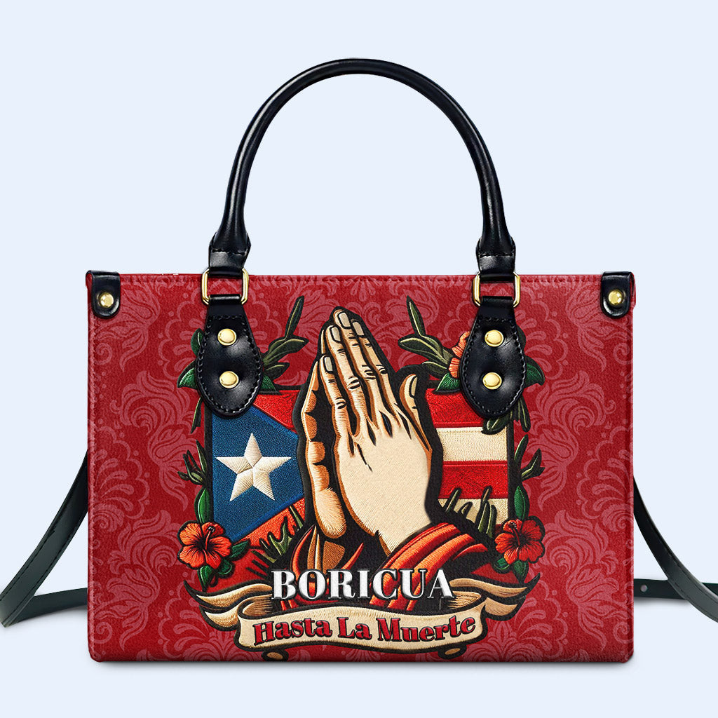 Boricua. Hasta La Muerte - Personalized Custom Leather Handbag - HS019_HB