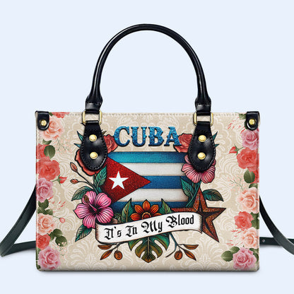 Cuba It's In My Blood - Personalized Custom Leather Handbag - LA021_HB