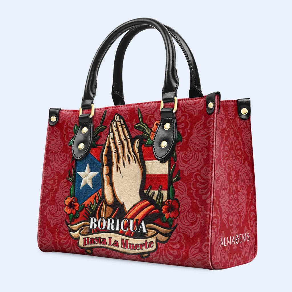 Boricua. Hasta La Muerte - Personalized Custom Leather Handbag - HS019_HB