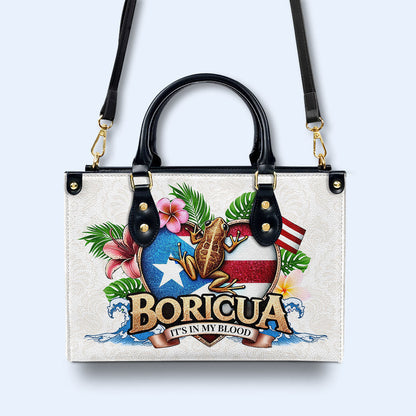 BORICUA. IT'S IN MY BLOOD - Personalized Custom Leather Handbag - LA023_HB