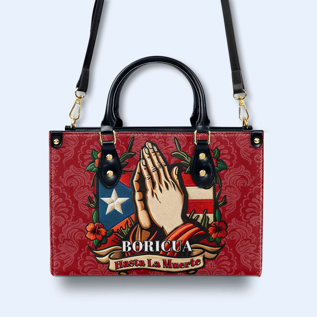 Boricua. Hasta La Muerte - Personalized Custom Leather Handbag - HS019_HB