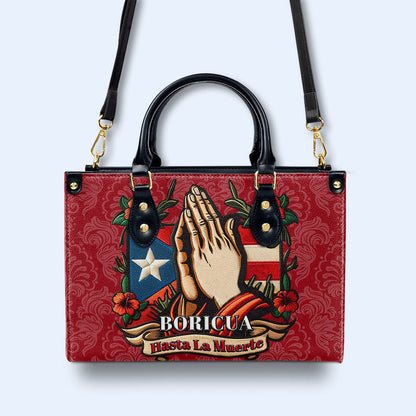 Boricua. Hasta La Muerte - Personalized Custom Leather Handbag - HS019_HB