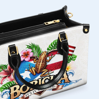 BORICUA. IT'S IN MY BLOOD - Personalized Custom Leather Handbag - LA023_HB