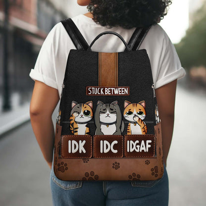 Stuck Between IDK, IDC & IDGAF - Personalized Custom Leather BackPack - BP_CAT04