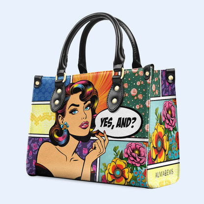 Yes And? - Personalized Custom Leather Handbag - DB06