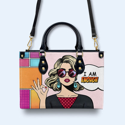 I Am Enough - Personalized Custom Leather Handbag - DB08