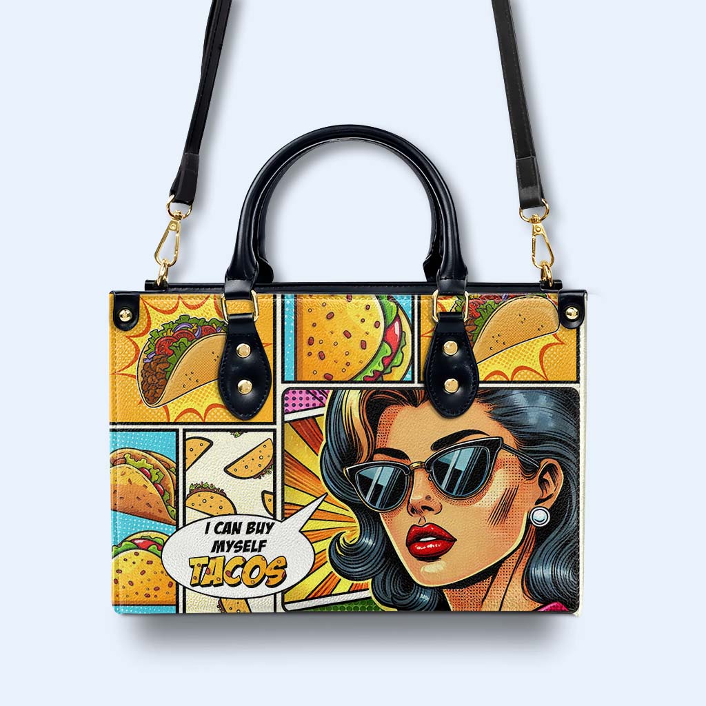 I Can Buy Myself Tacos  - Personalized Custom Leather Handbag - QCUS016_HB