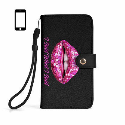 I Said What I Said - Personalized Custom Phone Leather Wallet - DB14PW