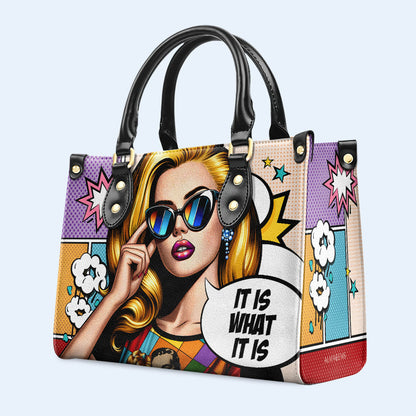 It Is What It Is - Personalized Custom Leather Handbag - DB21