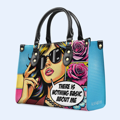 There's Nothing Basic About Me - Personalized Custom Leather Handbag - DB35