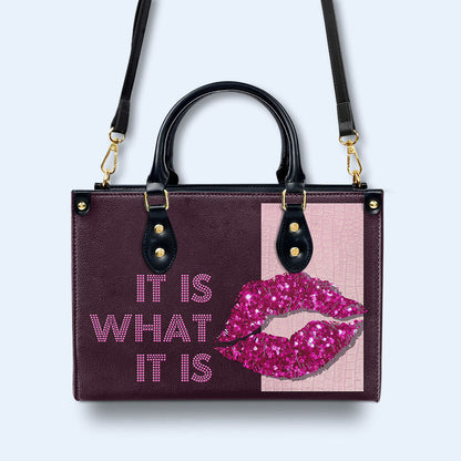 It Is What It Is - Pink - Personalized Custom Leather Handbag - DB42