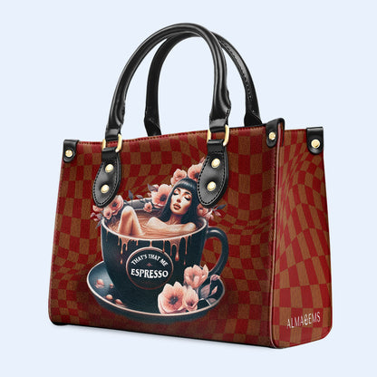 That's That Me Espresso - Personalized Custom Leather Handbag - DB60