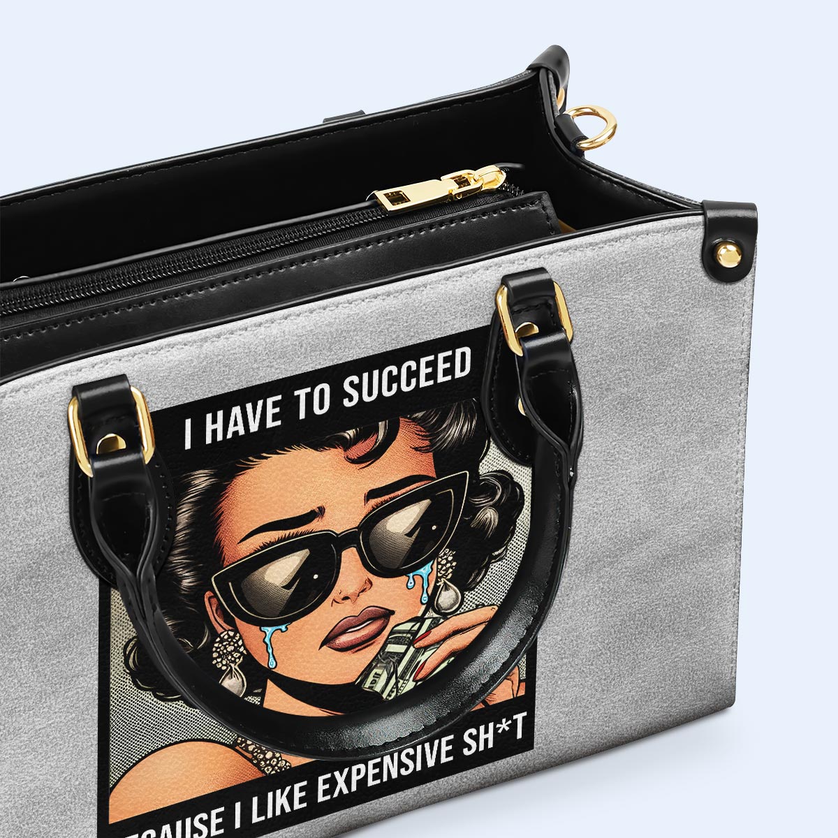 I Have To Succeed Because I Like Expensive Sh*t - Personalized Custom Leather Handbag - DB75