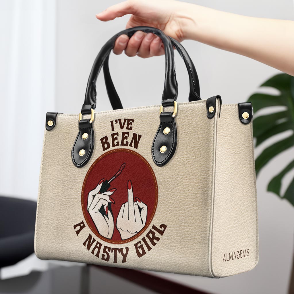 I've Been A Nasty Girl - Personalized Custom Leather Handbag - DB78