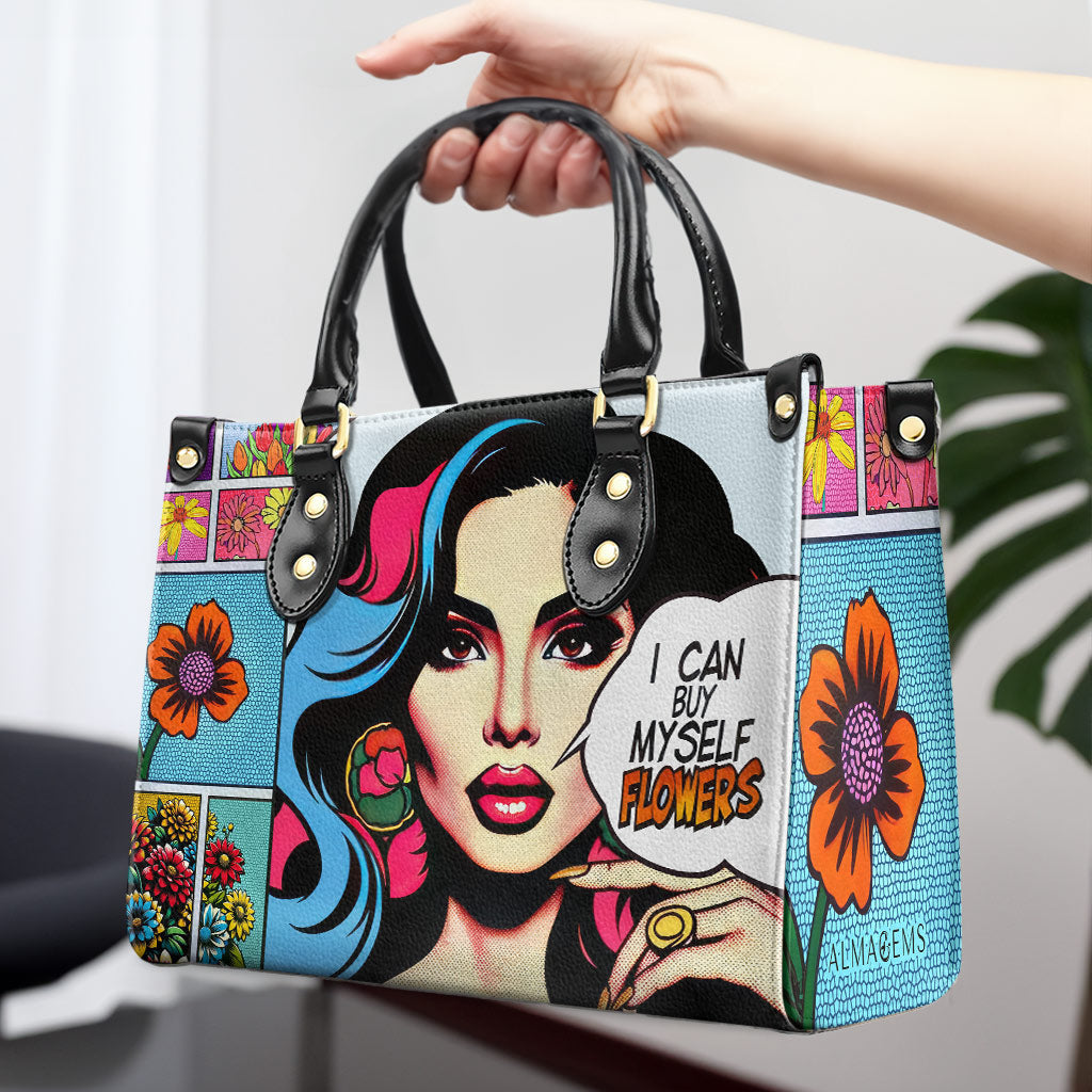 I Can Buy Myself Flowers - Personalized Custom Leather Handbag - HG44