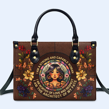 I Am A Strong And Capable Woman  - Personalized Custom Leather Handbag - HG49