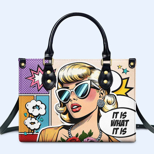 It Is What It Is - Personalized Custom Leather Handbag - ITIS06