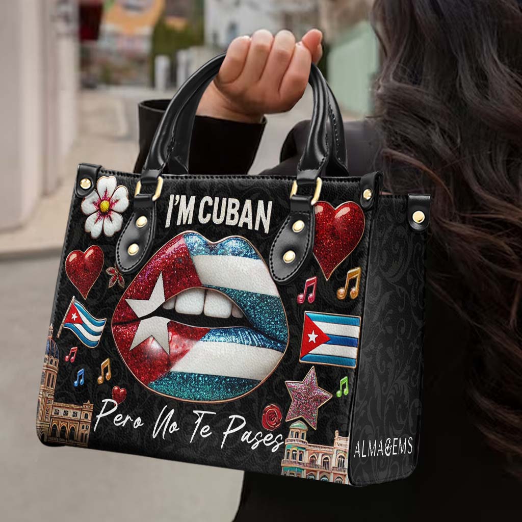 I'm Cuban Pero No Te Pases - Personalized Custom Leather Handbag - LA015_HB