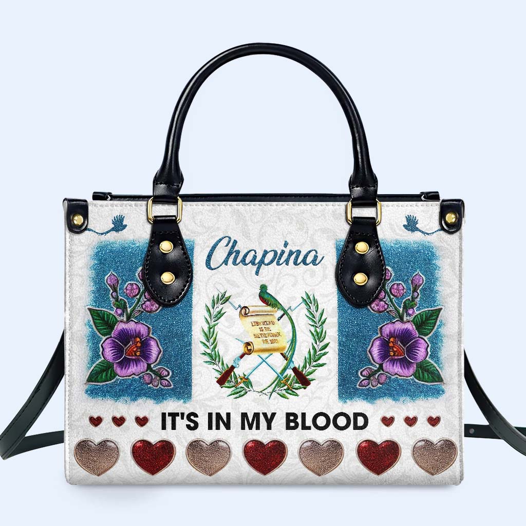 CHAPINA. IT'S IN MY BLOOD - Personalized Custom Leather Handbag - LA019_HB