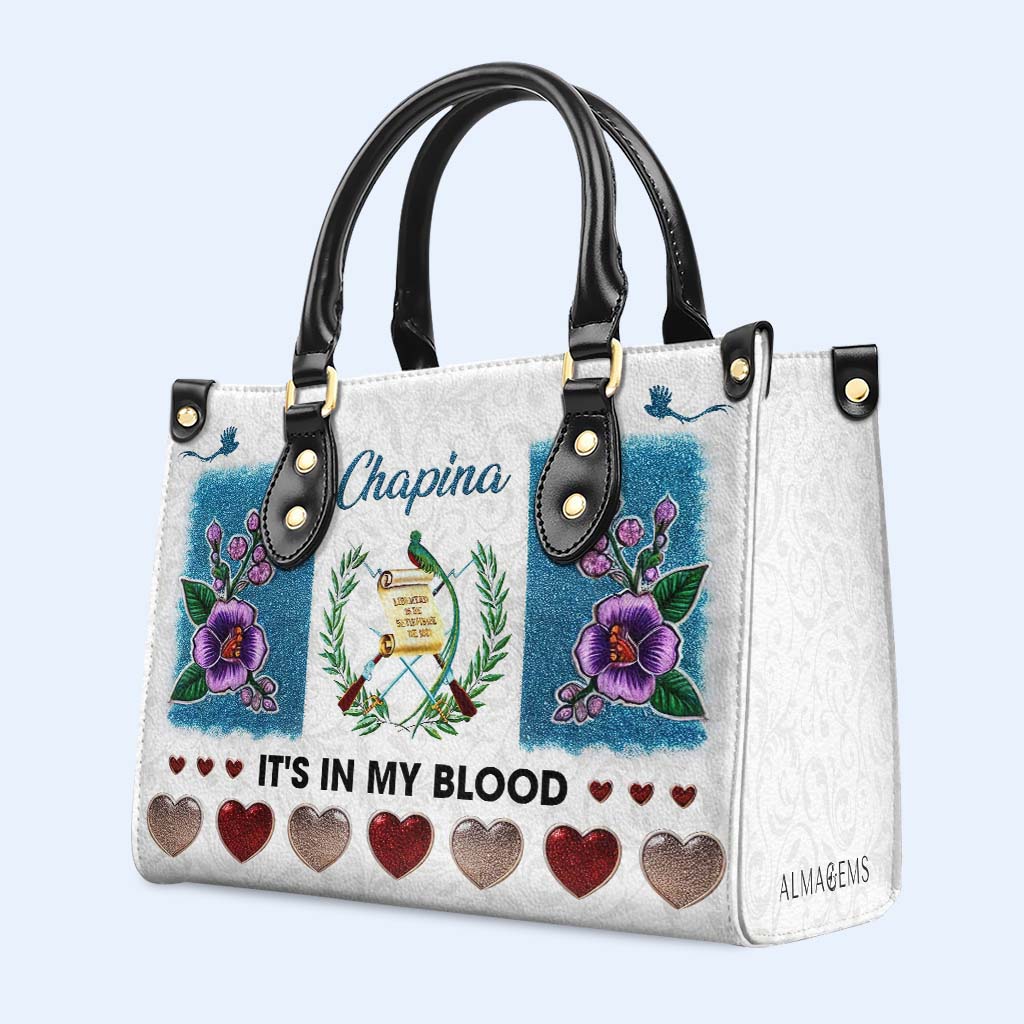 CHAPINA. IT'S IN MY BLOOD - Personalized Custom Leather Handbag - LA019_HB