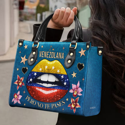 I'm Venezolana Pero No Te Pases - Personalized Custom Leather Handbag - LA032_HB