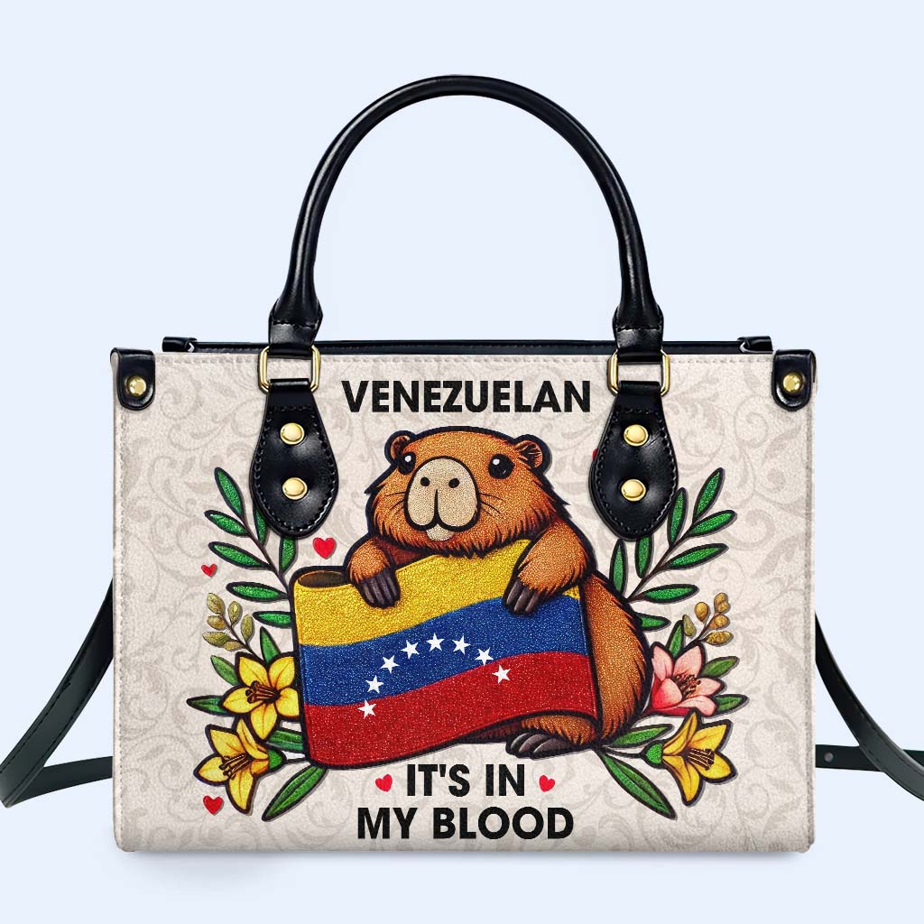 VENEZUELAN IT'S IN MY BLOOD - Personalized Custom Leather Handbag - LA033_HB