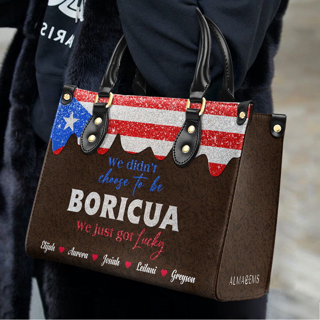 We didn't choose to be Boricua... We just got Lucky - Personalized Custom Leather Handbag - LA036_HB