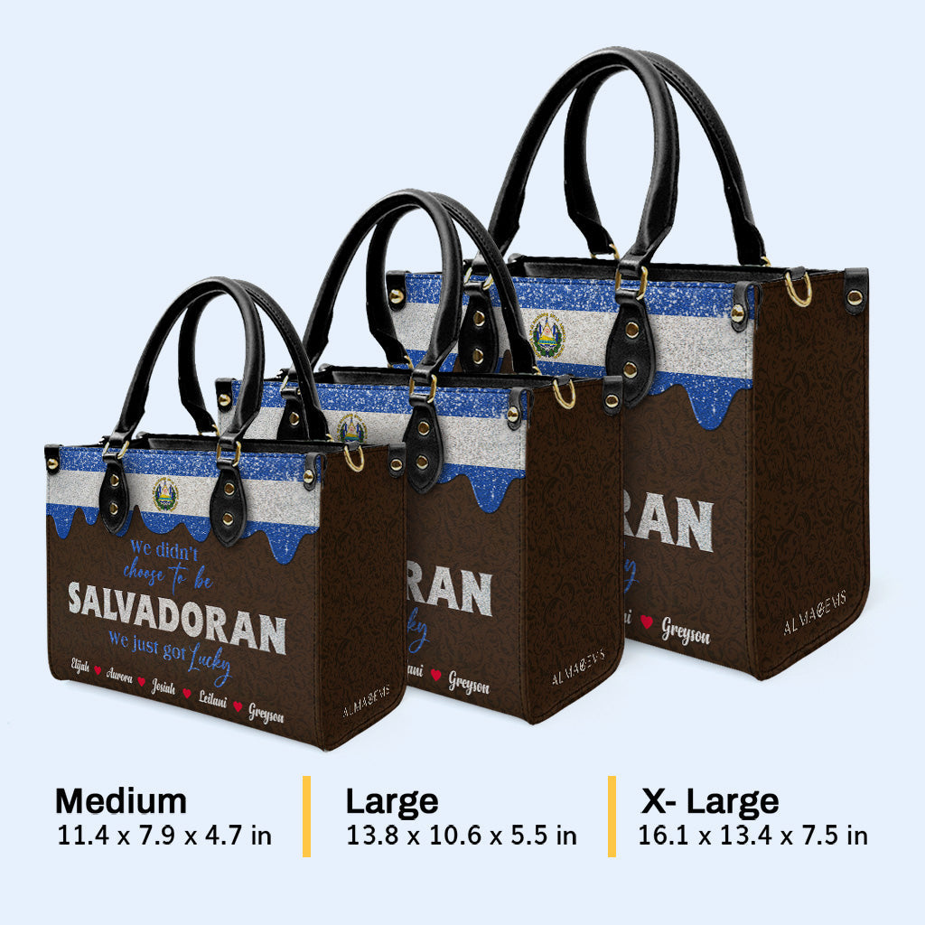 We didn't choose to be Salvadoran... We just got Lucky - Personalized Custom Leather Handbag - LA039_HB