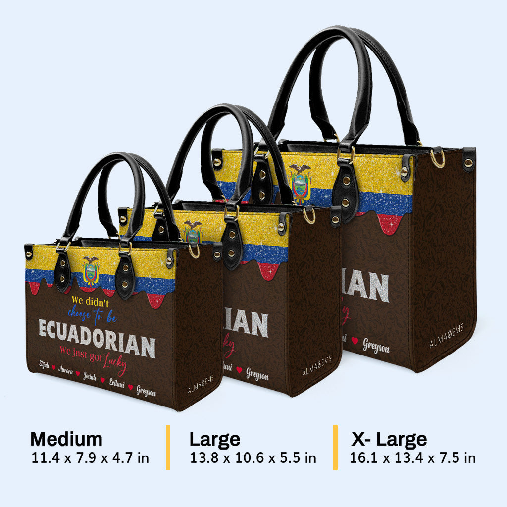 We didn't choose to be Ecuadorian... We just got Lucky - Personalized Custom Leather Handbag - LA043_HB