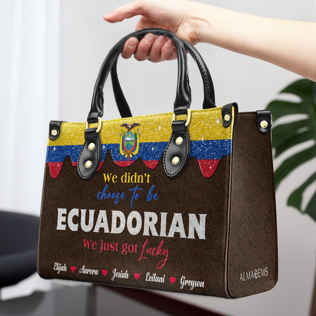 We didn't choose to be Ecuadorian... We just got Lucky - Personalized Custom Leather Handbag - LA043_HB