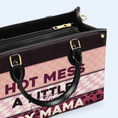 Hot Mess A Little Stressed - Personalized Custom Leather Handbag - MM05